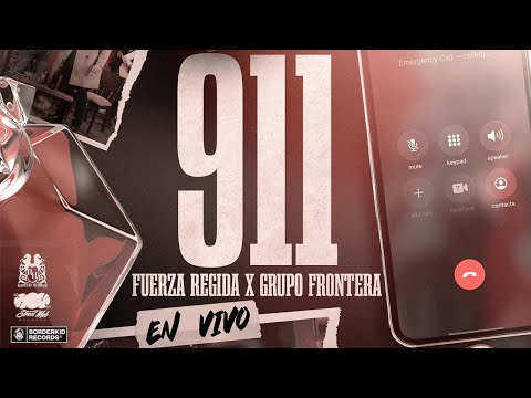 Fuerza Regida x Grupo Frontera - 911 [Official Video]