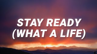 Jhené Aiko - Stay Ready (What A Life) (Lyrics) ft
