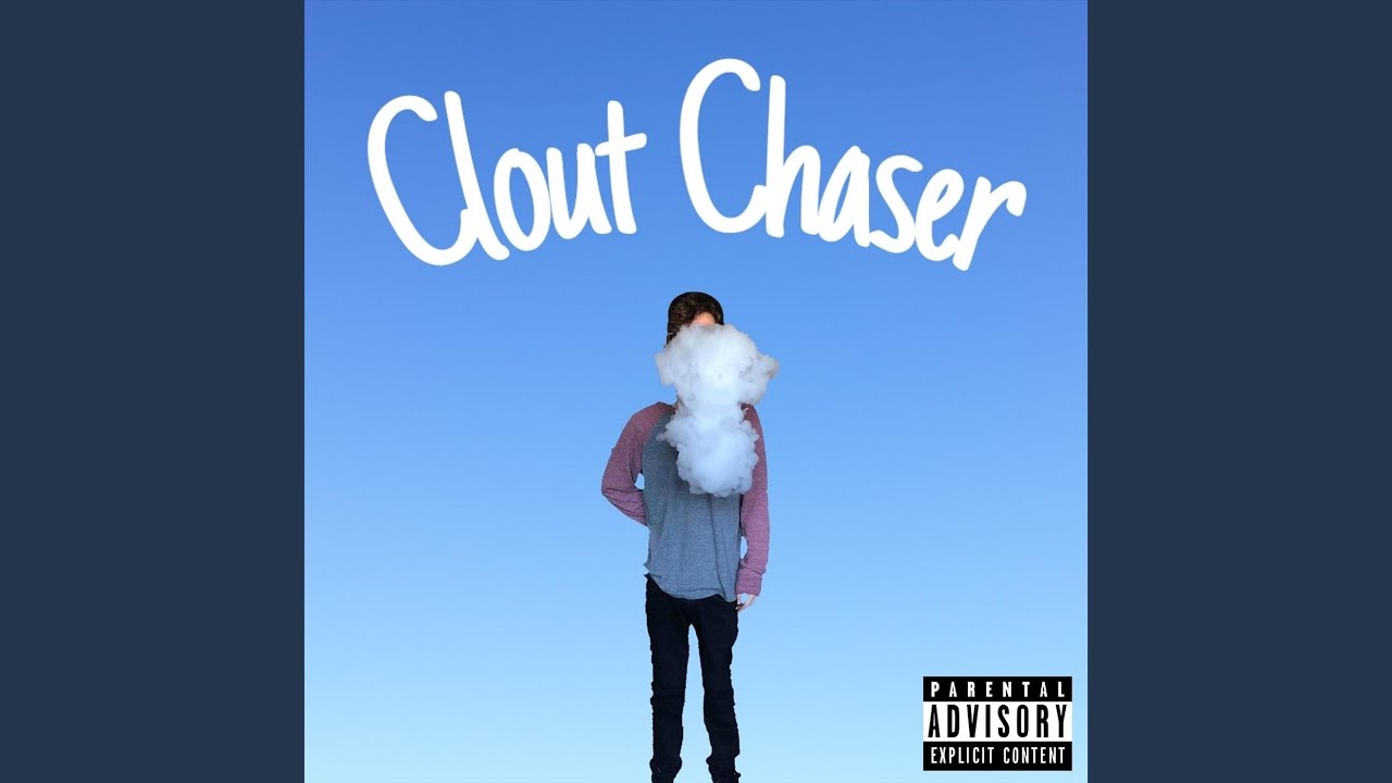 Clout Chaser