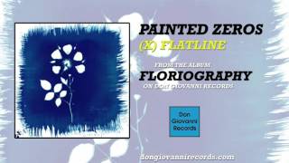 Painted Zeros - (X) Flatline (Official Audio)