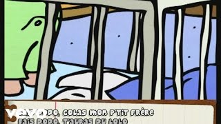 Le Top des Tout P'Tits - Fais Dodo Colas Mon P'Tit Frère