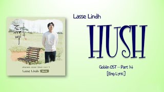Lasse Lindh – Hush [Goblin OST Part 3] [Rom_Eng Lyric]