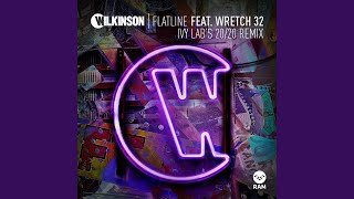 Flatline (Ivy Lab’s 20/20 Remix)