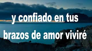 Desde el amanecer - Letra