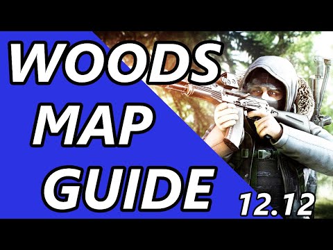 UPDATED 12.12 WOODS MAP GUIDE FOR BEGINNERS -ESCAPE FROM TARKOV