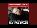 We Will Dance (Performance Track In Key Of Db)
