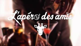 L'apéro des amis #2