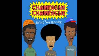 The Breaks - Champagne Champagne