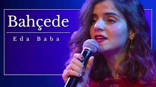 Eda Baba - Bahçede