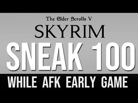 Level 100 SNEAK Skill while AFK Early in Skyrim! - (Fast Guide)