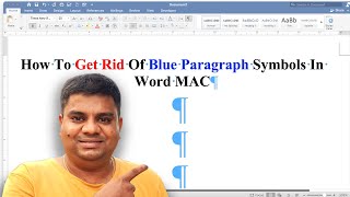 How To Get Rid Of Blue Paragraph Symbols In Word - [ MAC ]
