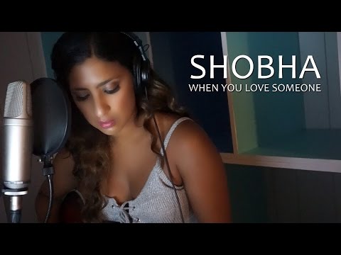 James TW - When You Love Someone (Cover by Shobha)