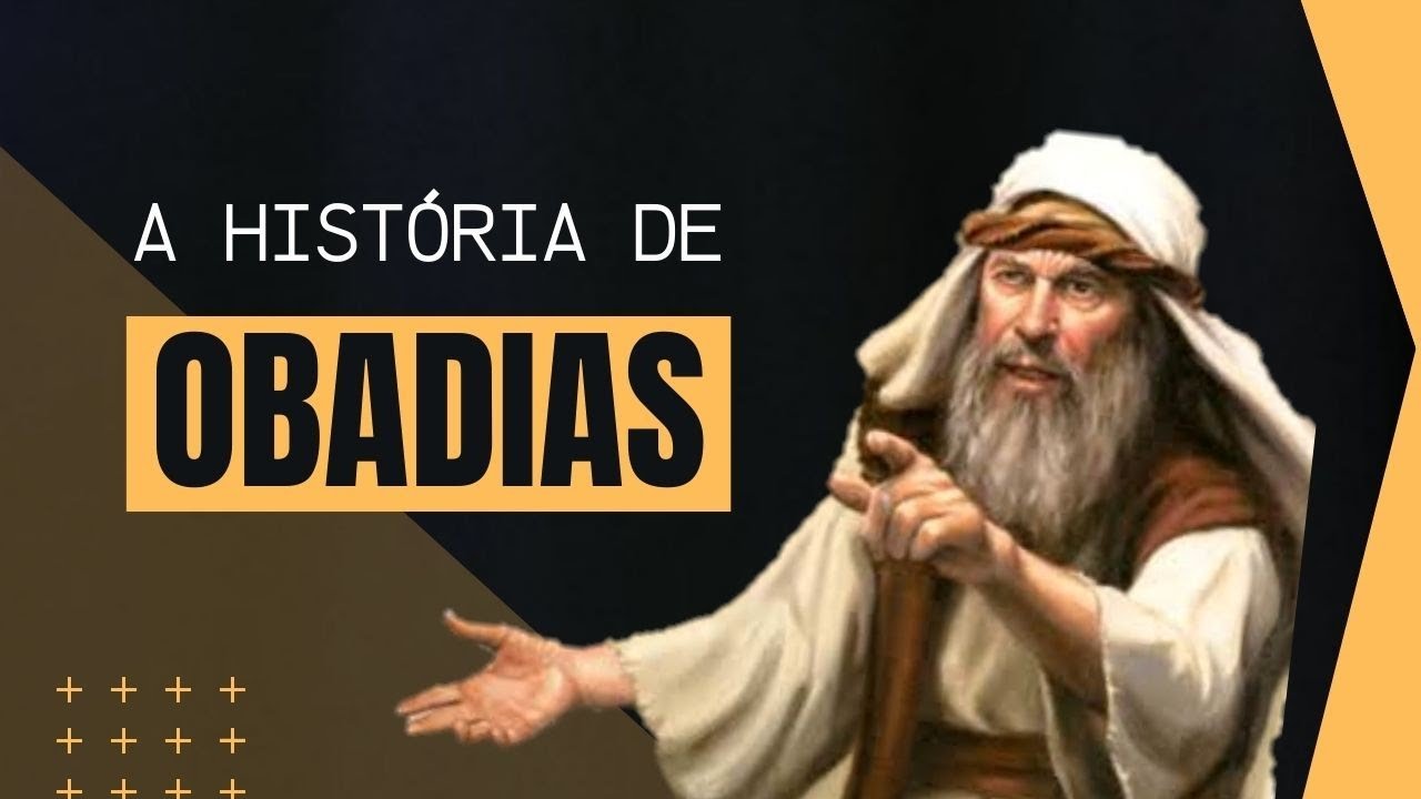 Personagens Desconhecidos | OBADIAS