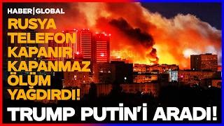 KAN DONDURAN SALDIRI! Rusya Putin-Trump Konuşması Biter Bitmez Ukrayna