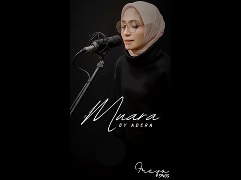 FreyaSings - Muara (Originally Performed by Adera)