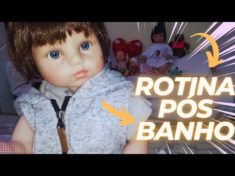 Rotina de Bebê Reborn | Pós Banho 😍