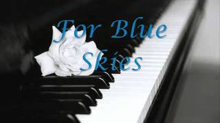 For Blue Skies by Strays Don&#39;t Sleep - Piano Cover