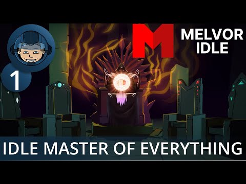 BECOME THE IDLE MASTER OF EVERYTHING - Melvor Idle: Ep. #1 - Edited Gameplay
