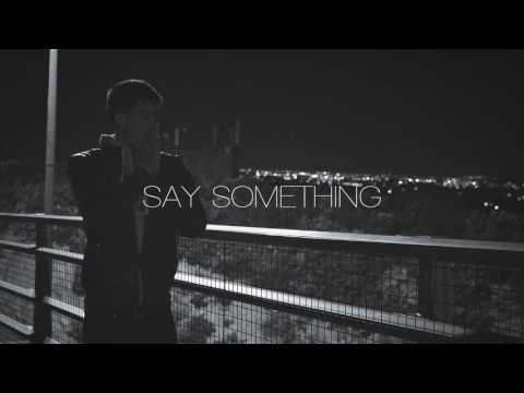 The Eden Project - Say Something