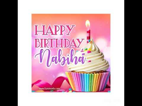 Nabiha's Birthday 22nd of April❤