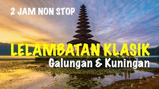 Download lagu KUMPULAN TABUH LELAMBATAN KLASIK - GALUNGAN & KUNINGAN - 2 JAM NON STOP mp3 Download lagu KUMPULAN TABUH LELAMBATAN KLASIK - GALUNGAN & KUNINGAN - 2 JAM NON STOP mp3