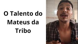 Inédito: Mateus da Tribo