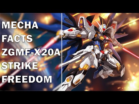 Mecha Facts Episode 20: ZGMF-X20A Strike Freedom Gundam