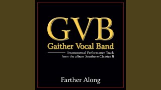 Farther Along
