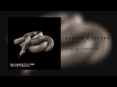 Sangue e Veleno - Zenscer (prod. Siddharta)