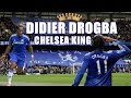 ● Tribute to Didier Drogba ♛ Chelsea King ● 2004/2015