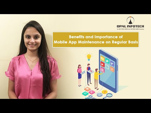 Benefits and Importance of Mobile App Maintenance on Regular Basis