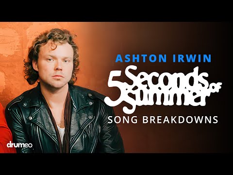 Ashton Irwin Breaks Down 5 Seconds Of Summer Drum Parts