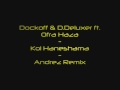 Dockoff & D.Deluxer ft. Ofra Haza - Kol Haneshama ...