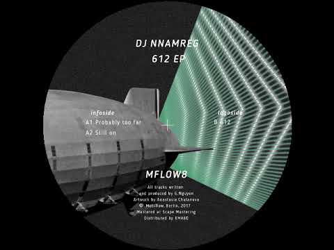 MFLOW8 - DJ Nnamreg - A2. Still On