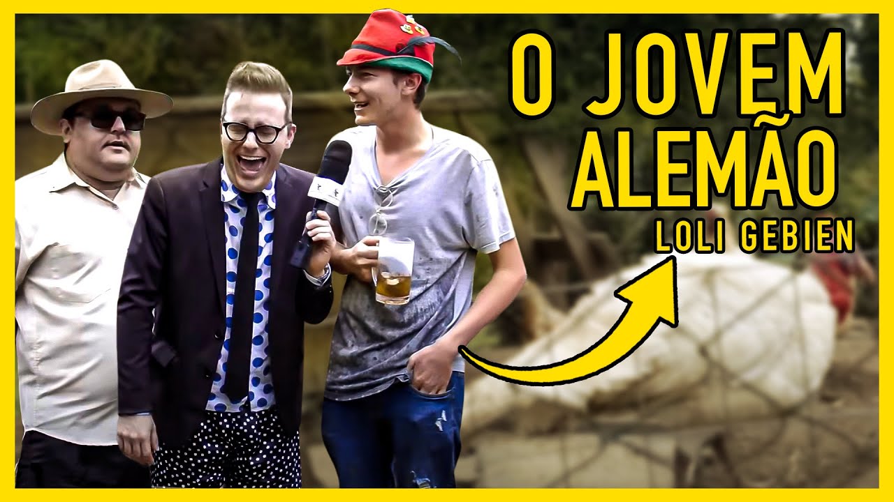 O JOVEM ALEMÃO (Loli Gebien)