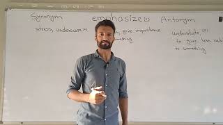 What does emphasize mean What are the synonyms and antonyms