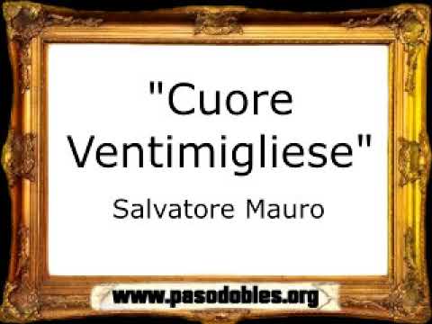Cuore Ventimigliese - Salvatore Mauro [Pasacalle]