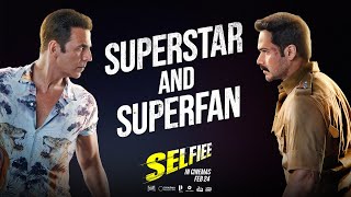 Superstar & Superfan | Selfiee - Behind The Scenes | Akshay Kumar, Emraan Hashmi, Raj Mehta