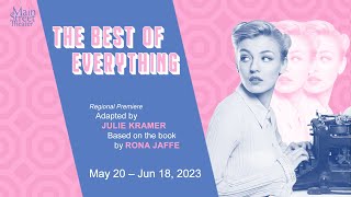 The Best of Everything – About the Show, Main Street Theater Houston