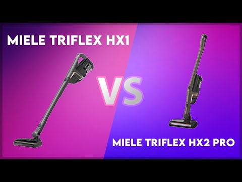 Miele Triflex HX1 vs Miele Triflex HX2 Pro Technical Comparison