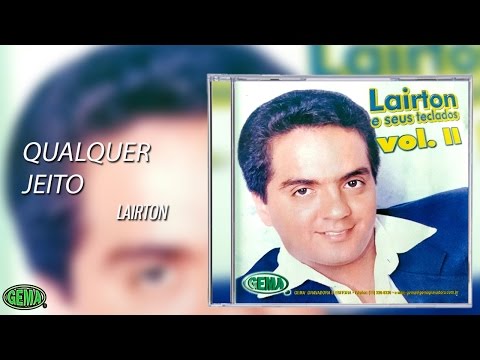 Qualquer Jeito - Lairton