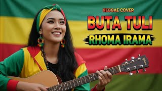 Download lagu RHOMA IRAMA - BUTA TULI ‼️ REGGAE COVER BY BLEGA MUSIC AI mp3 Download lagu RHOMA IRAMA - BUTA TULI ‼️ REGGAE COVER BY BLEGA MUSIC AI mp3