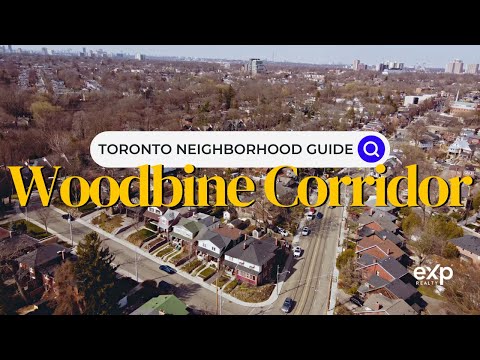 Woodbine Corridor | Toronto Neighborhood Guide - Canada Moves You