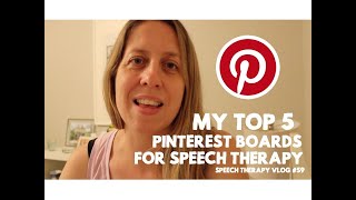 Pinterest Speech Therapy - My Top 5 Boards
