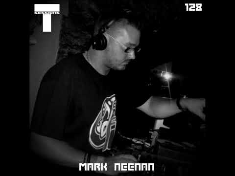 T SESSIONS 128 - MARK NEENAN