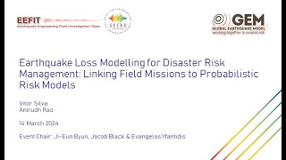 Earthquake Loss Modelling for Disaster Risk Management: Linking Field Missions to Probabilistic Risk