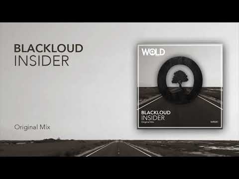 BLACKLOUD - Insider (Original Mix)