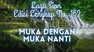 Download lagu 162 MUKA DENGAN MUKA NANTI || LAGU SION || mp3 Download lagu 162 MUKA DENGAN MUKA NANTI || LAGU SION || mp3