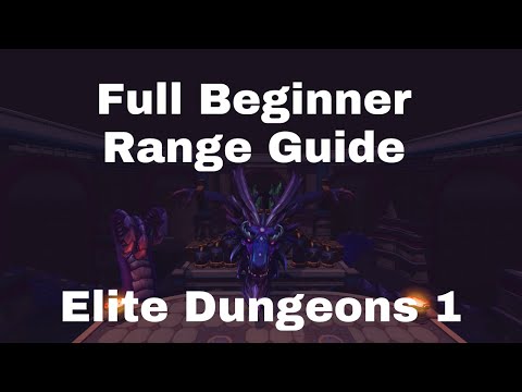 Full Beginner Range Guide for Elite Dungeons 1 (Temple of Aminishi)