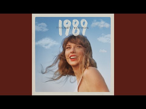 Out of the Woods – Taylor Swift